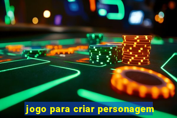 jogo para criar personagem